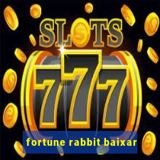 fortune rabbit baixar